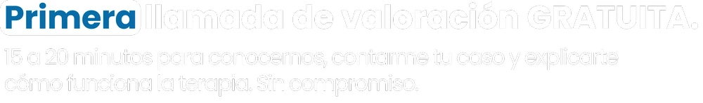 Primera llamada de valoración gratuita
